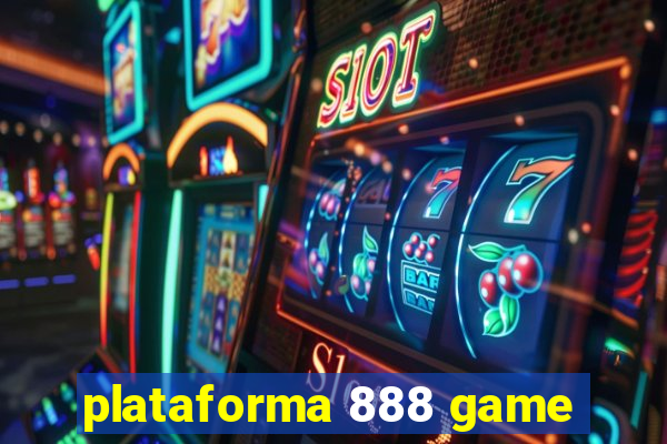 plataforma 888 game